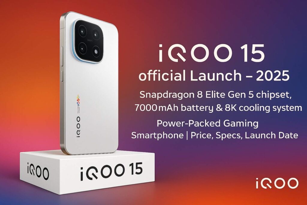 iQOO 15 – Snapdragon 8 Elite Gen 5 वाला 2025 का Power-Packed Gaming Smartphone | Price & Specs