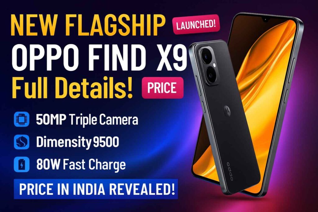 OPPO Find X9 & X9 Pro India Launch: Price, Specs, Camera & First Review (Must-Read Before Buying)