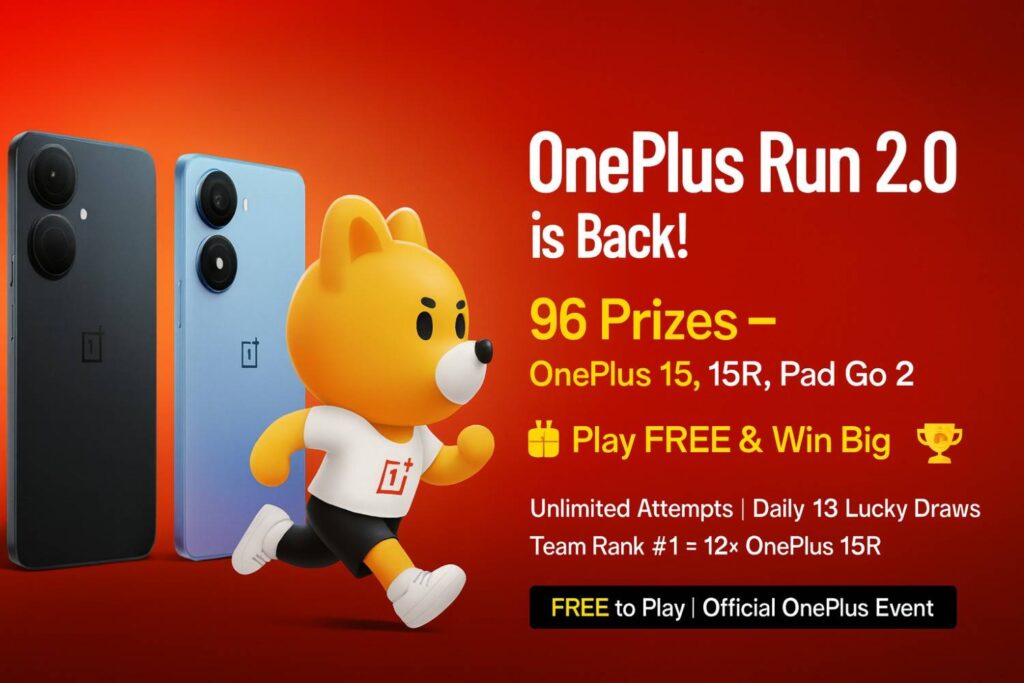 OnePlus Run 2.0 Price, FREE Entry, 96 Prizes and OnePlus 15 जीतने का मौका, Complete Guide and Price Details