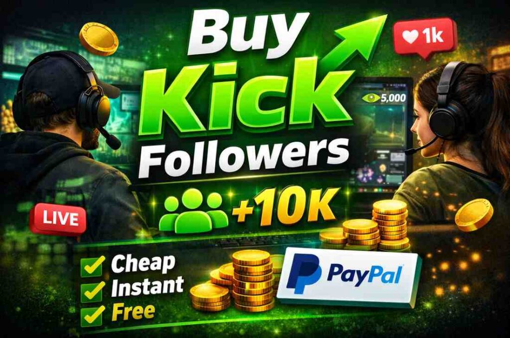 Buy Kick Followers 2026, Cheap, Instant and Safe Options (Real Truth Revealed)