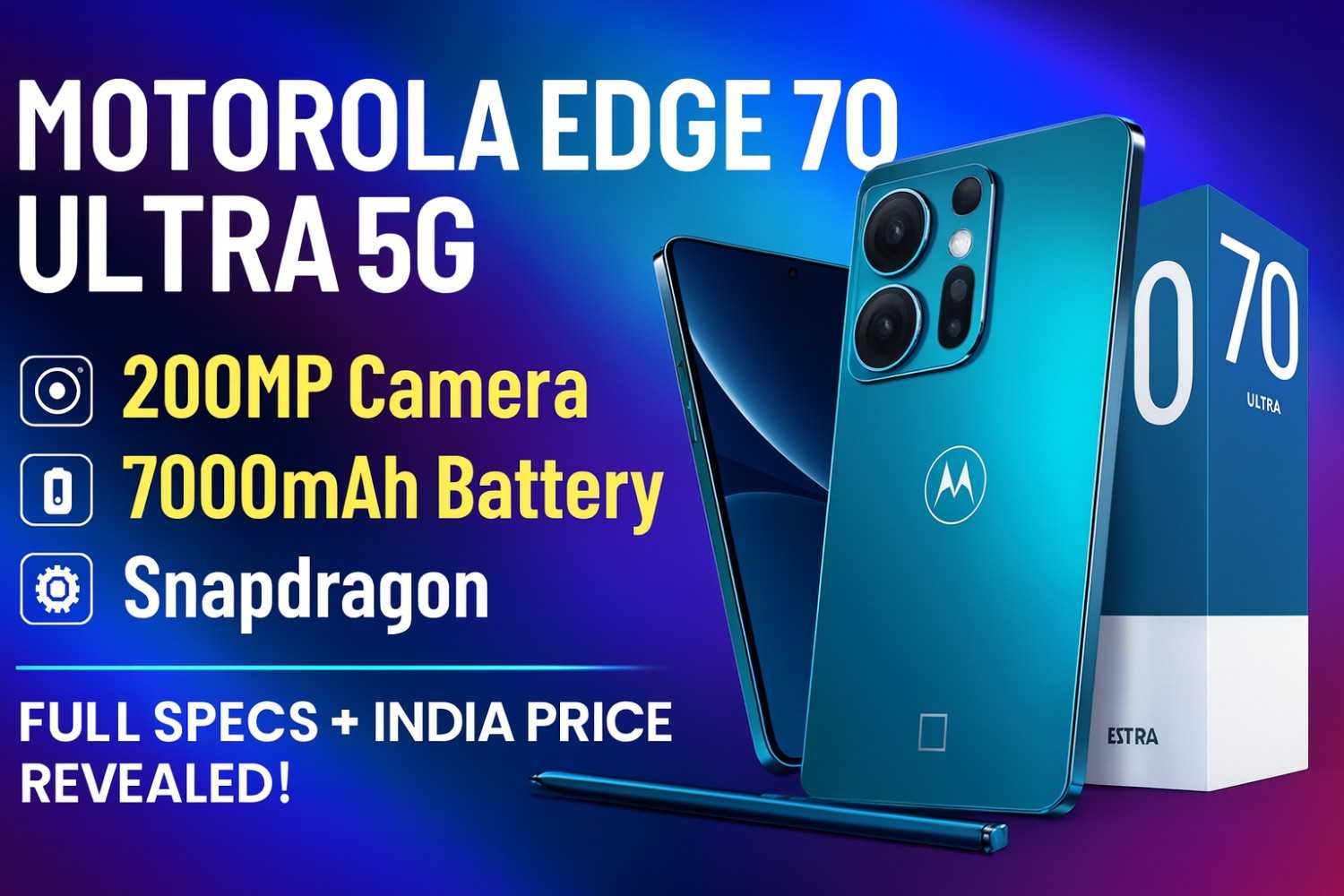 Motorola Edge 70 Ultra 5G, 200MP Camera and 7000mAh Battery वाला नया Flagship