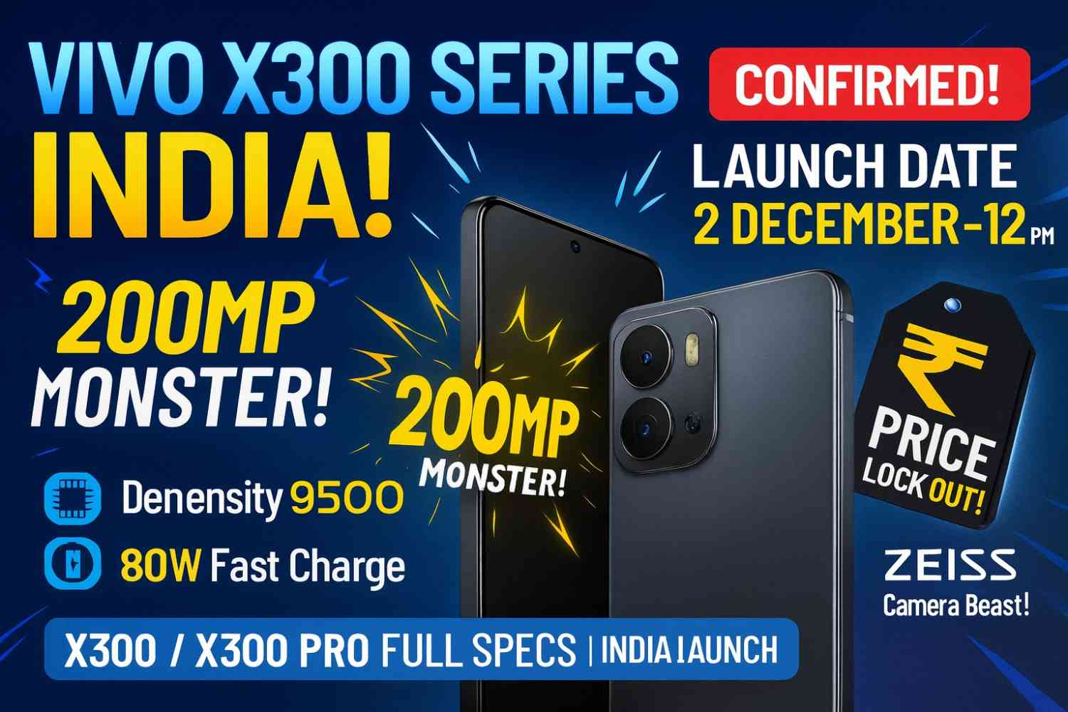 Vivo X300 & X300 Pro India Launch Date Confirmed | 200MP Camera, Price Leak & Specs