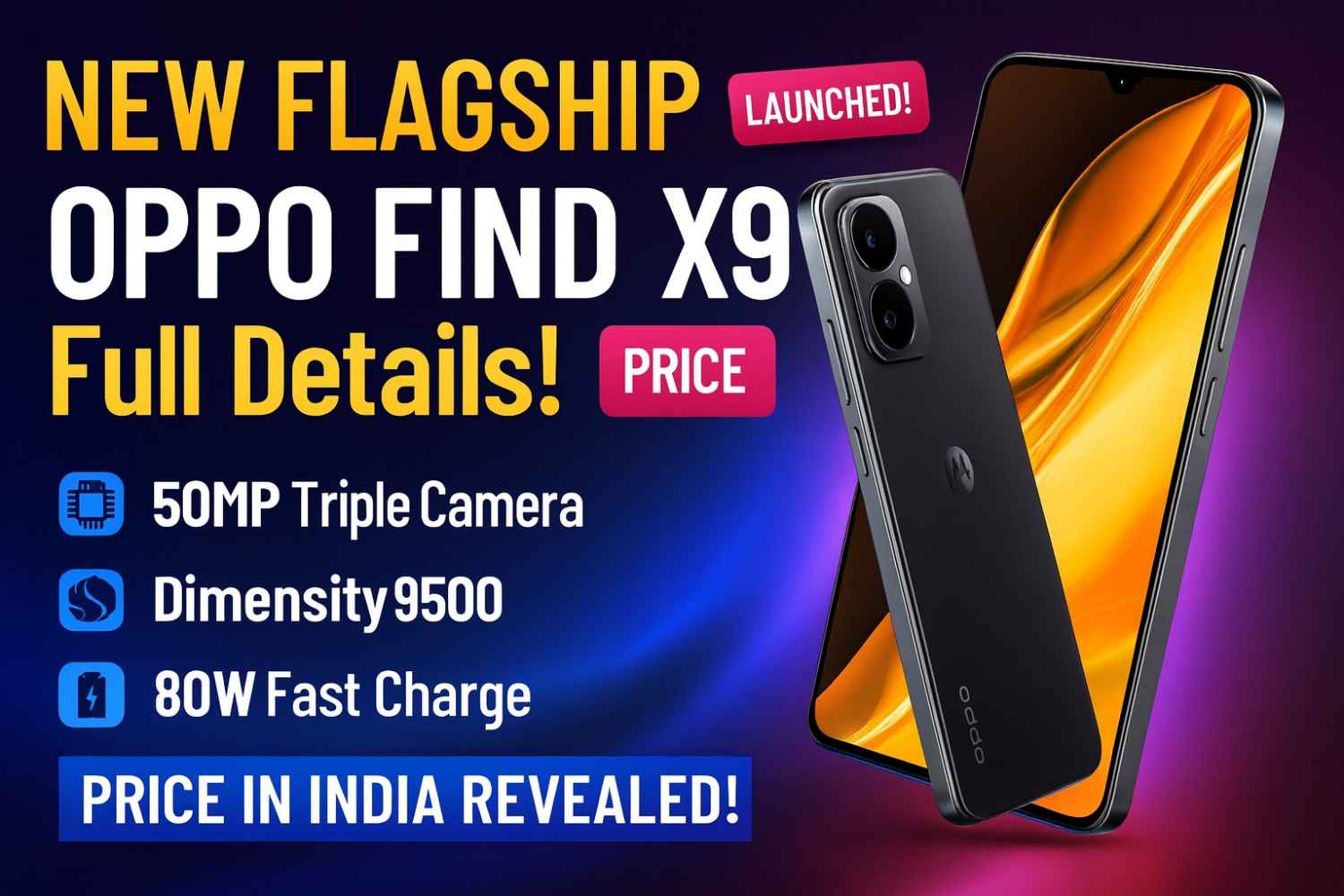 OPPO Find X9 & X9 Pro India Launch: Price, Specs, Camera & First Review (Must-Read Before Buying)
