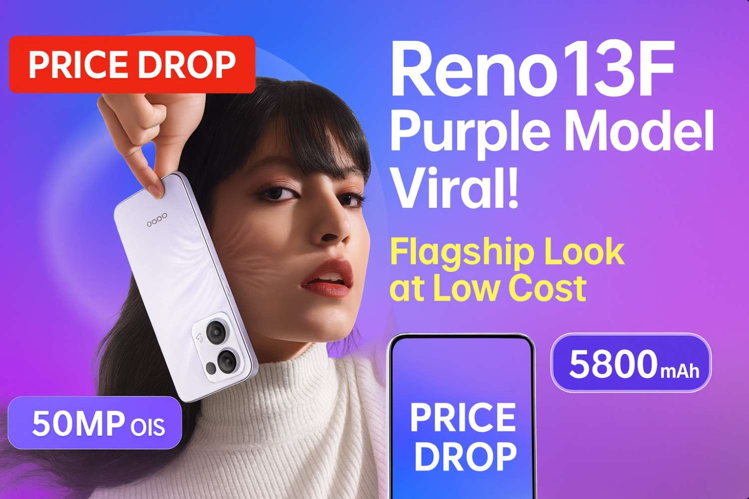 OPPO Reno 13F Price Drop, 5800mAh + 50MP OIS Camera अब और भी सस्ता वाला 5G Phone