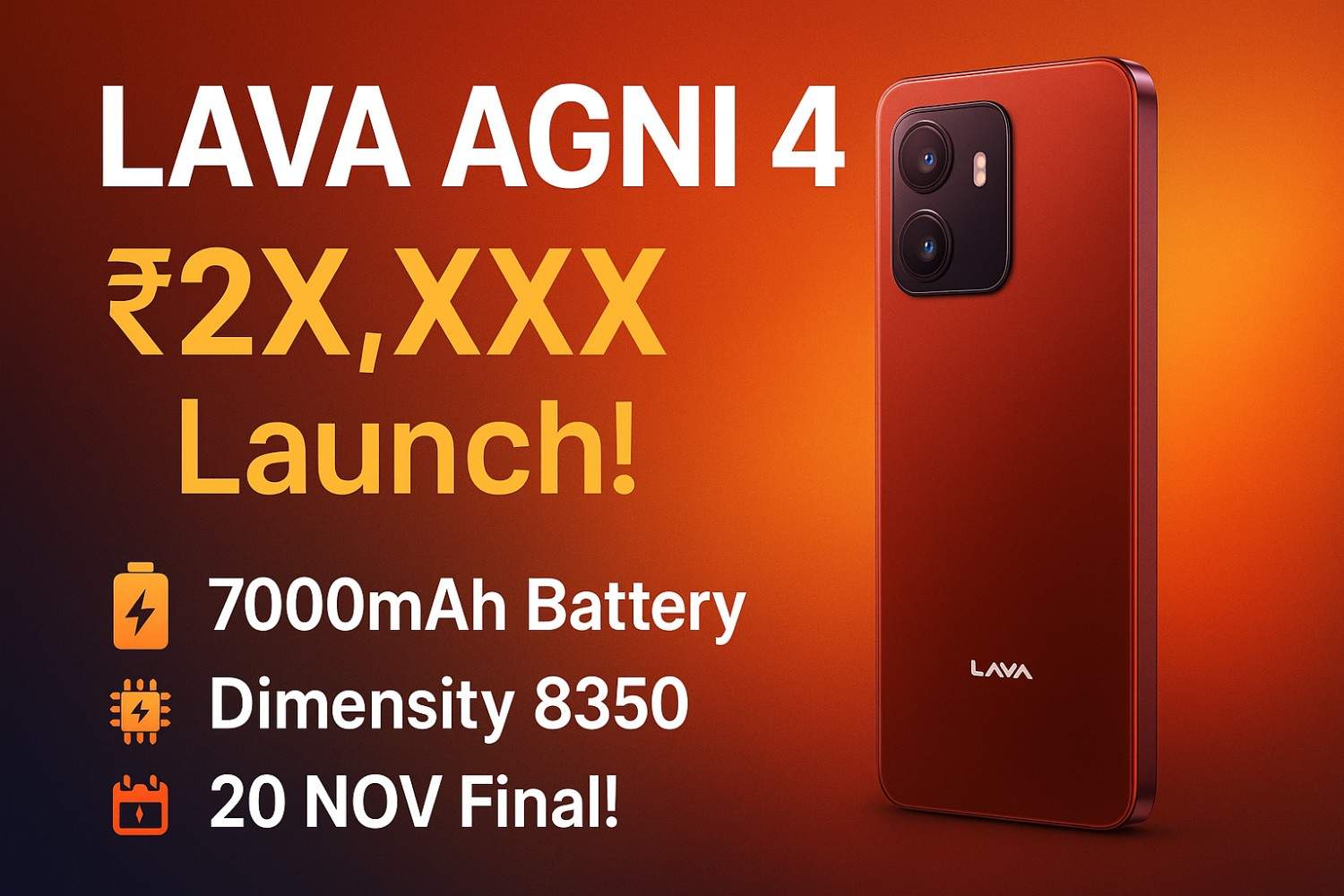 Lava Agni 4 Launch Date in India 20 Nov 2025 – 7000mAh Battery, जानिए Price, Specifications और Features