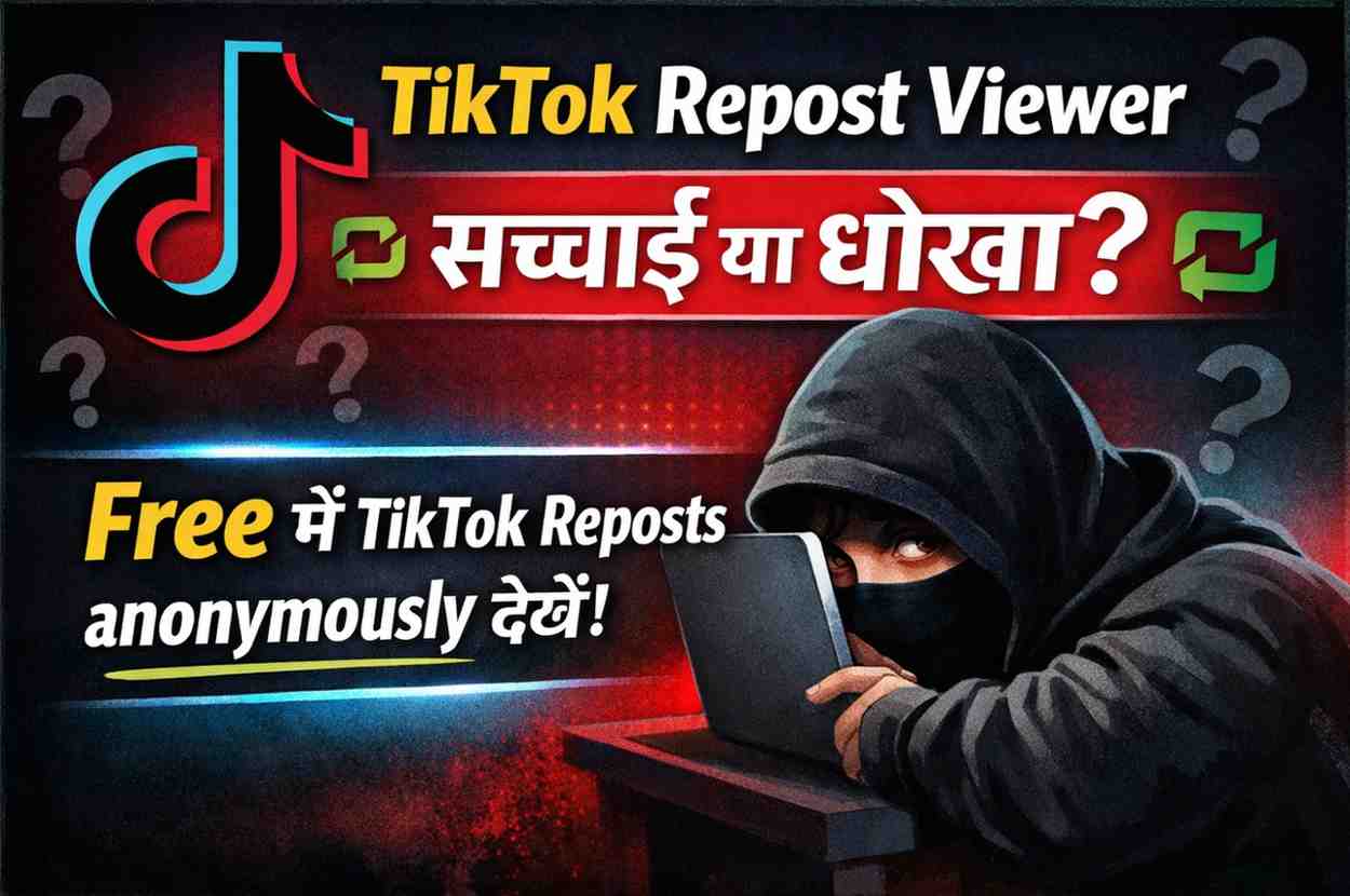 TikTok Repost Viewer Anonymously Tarike Se TikTok Reposts, Profile Aur Story Dekhne Ka Sach (2026 Guide)